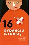 16 gydančių istor...