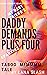 MY BEST FRIEND'S DADDY DEMA...