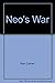 Neo's War