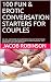 100 FUN & EROTIC CONVERSATI...