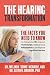 The Hearing Transformation:...