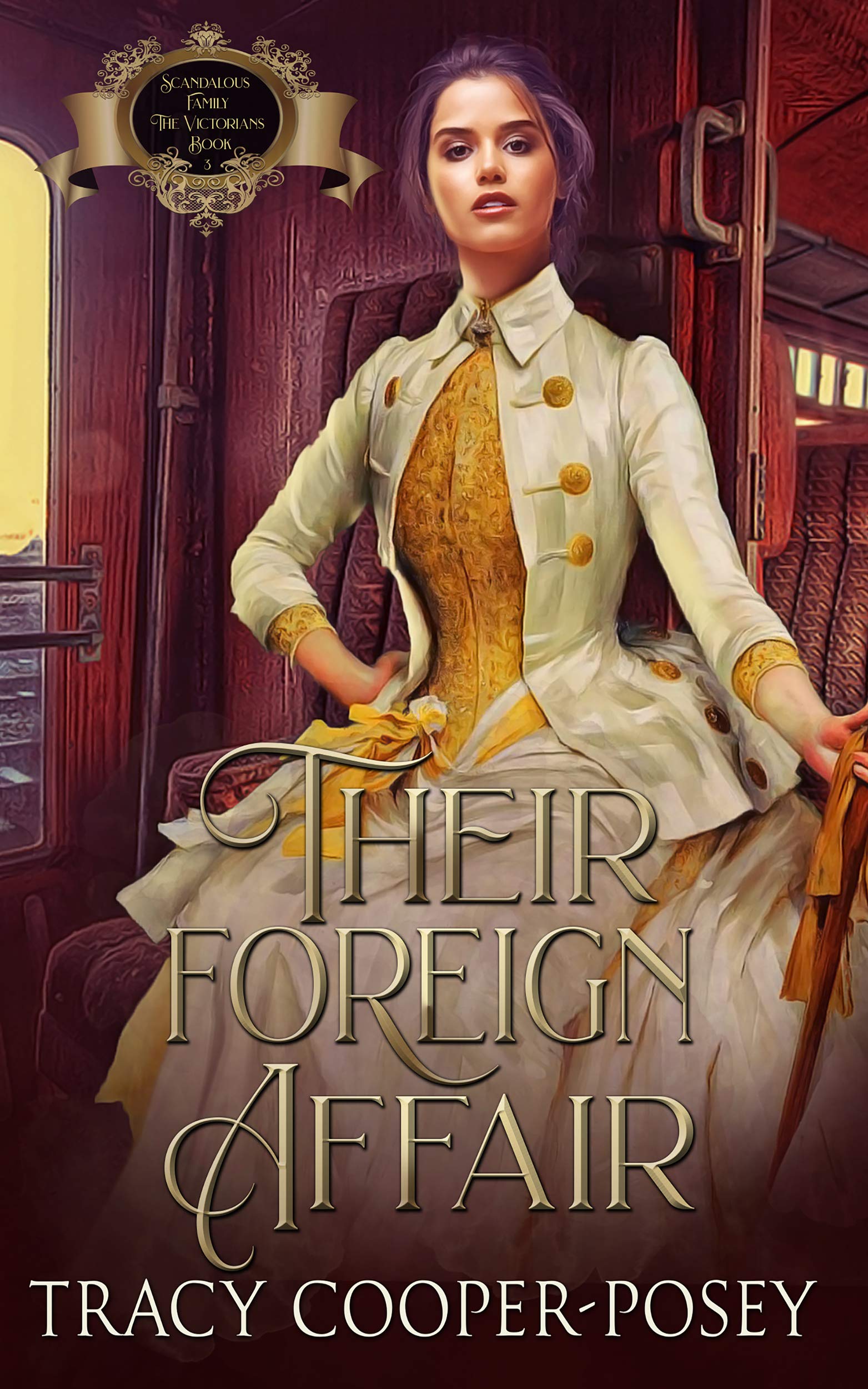Their Foreign Affair (Scandalous Family-The Victorians Book 3)