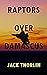 Raptors Over Damascus