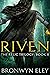 Riven (The Relic Trilogy, #2)