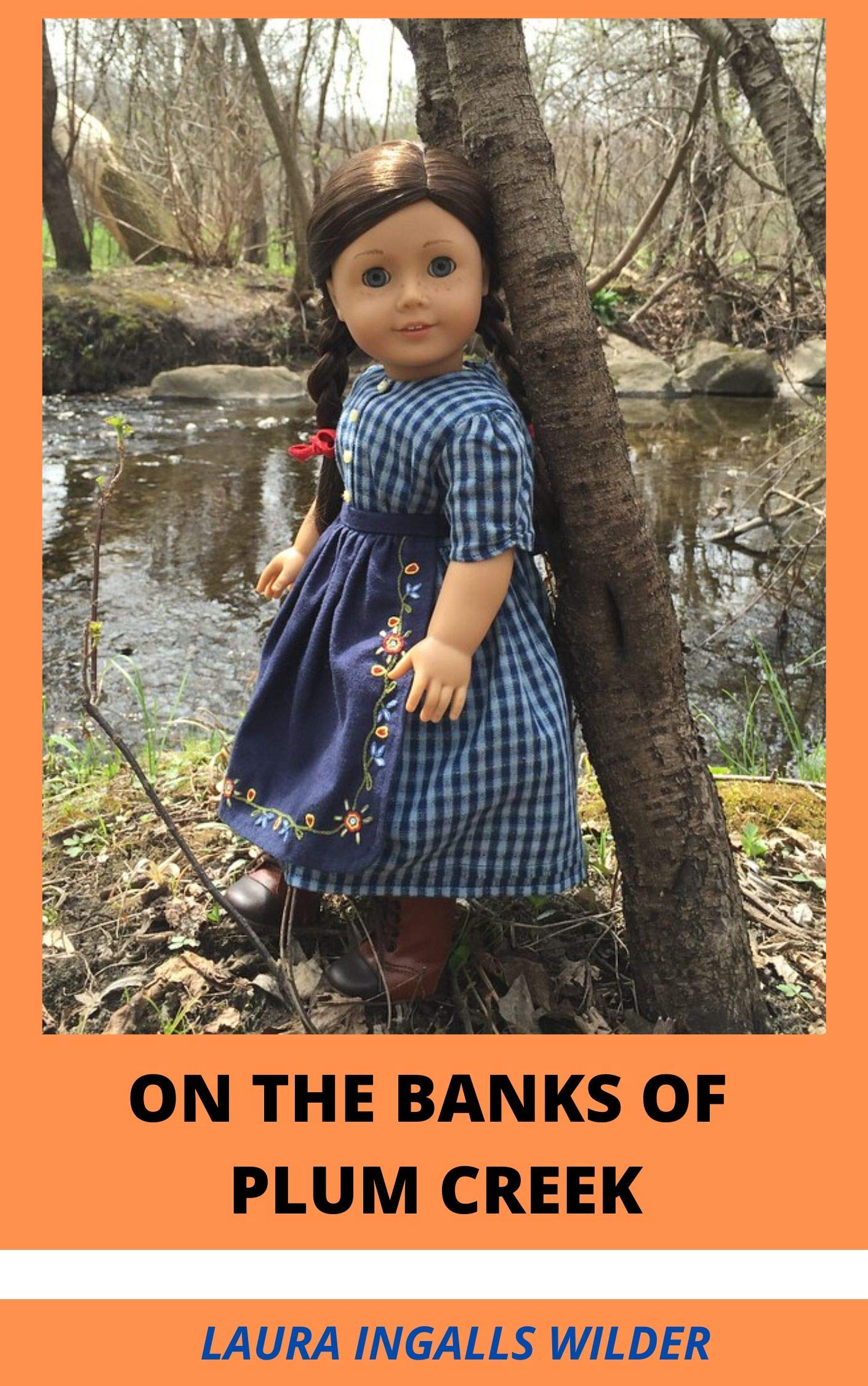 ON THE BANKS OF PLUM CREEK