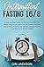 Intermittent Fasting 16/8: ...