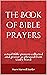 the Book of Bible Prayers by Mary Harwell Sayler