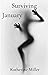 Surviving January