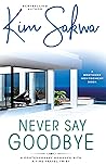 Never Say Goodbye