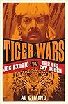 Tiger Wars: Joe E...