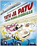 Tatu ja Patu – kovaa menoa kiskoilla