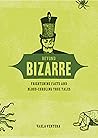 Beyond Bizarre: F...