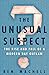 The Unusual Suspect: The Ri...