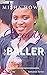 Beauty and the Baller: Preq...