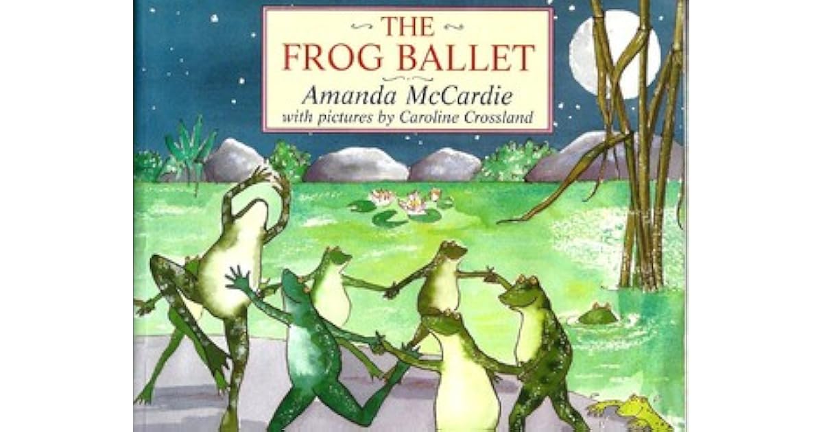 The Frog Ballet by Amanda McCardie