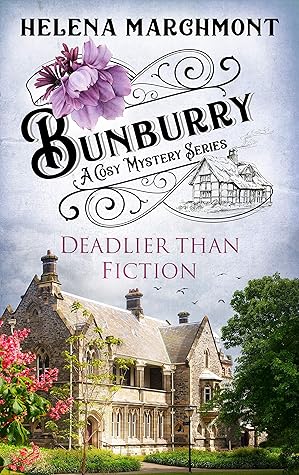 Deadlier than Fiction (Bunburry #9)