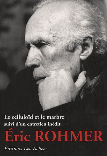 Le celluloïd et le marbre: SUIVI D'UN ENTRETIEN INEDIT (Paperback)