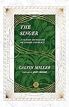 The Singer by Calvin Miller