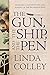 The Gun, the Ship, and the Pen: Warfare, Constitutions, and the Making of the Modern World