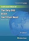 The Only EKG Book...