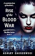 Rise of the Blood War