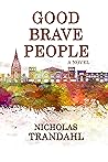 Good Brave People Good Brave People