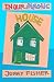 In Our Manic House: A fun r...