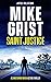 Saint Justice by Mike Grist