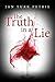 The Truth in a Lie