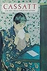 Cassatt and Her Circle: Selected Letters Cassatt and Her Circle: Selected Letters