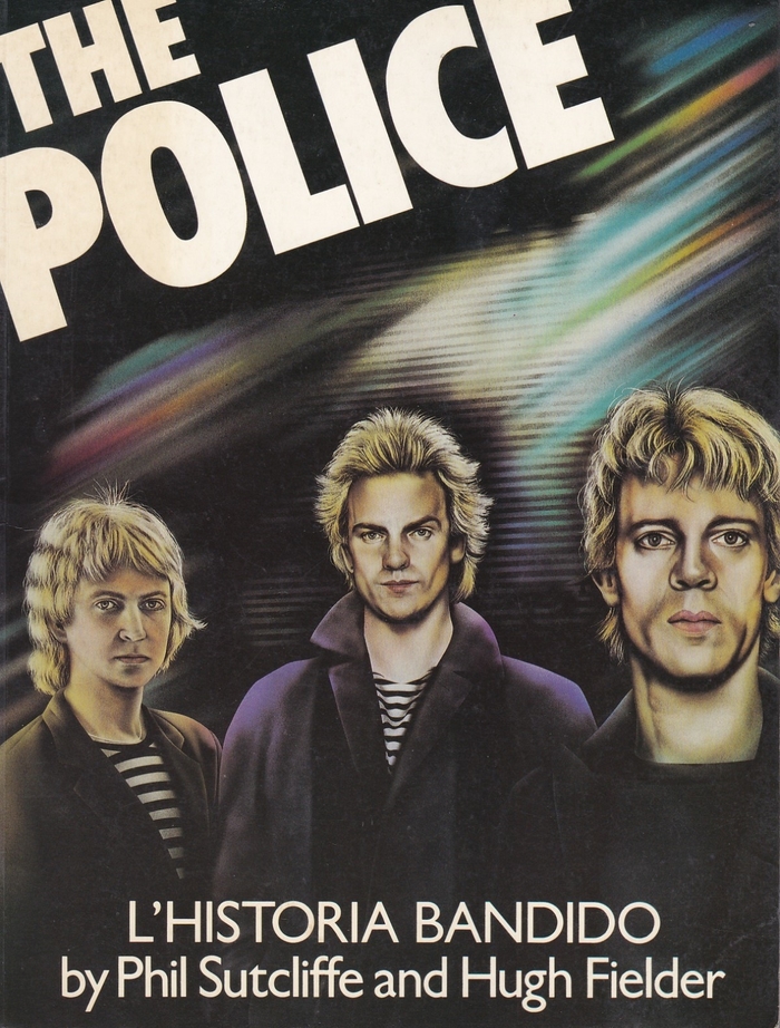 The Police: L'historia Bandido