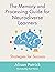 The Memory and Processing Guide for Neurodiverse Learners: Strategies for Success