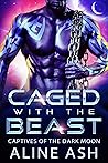 Caged with the Beast