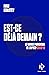 Est-ce déjà demain ? Le monde paradoxal de l'après-Covid-19 (French Edition)