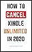 Cancel Kindle Unlimited: Ho...