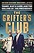 The Grifter's Club by Sarah Blaskey