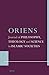 Oriens by Asad Q. Ahmed