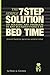 The 7 Step Solution To Solving Any Problem In Any Blended Family By Bed Time: End the Hurt, Heal the Pain, Stop the Drama, and Get Your Life Back