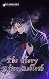 The Glory After R...