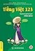 Tiếng Việt 123 dành cho người nước ngoài (Trình độ B1) by 123VIETNAMESE LANGUAGE CENTER