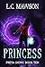 Princess (Freya Snow, #10)