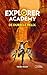 De dubbele helix (Explorer Academy #3)