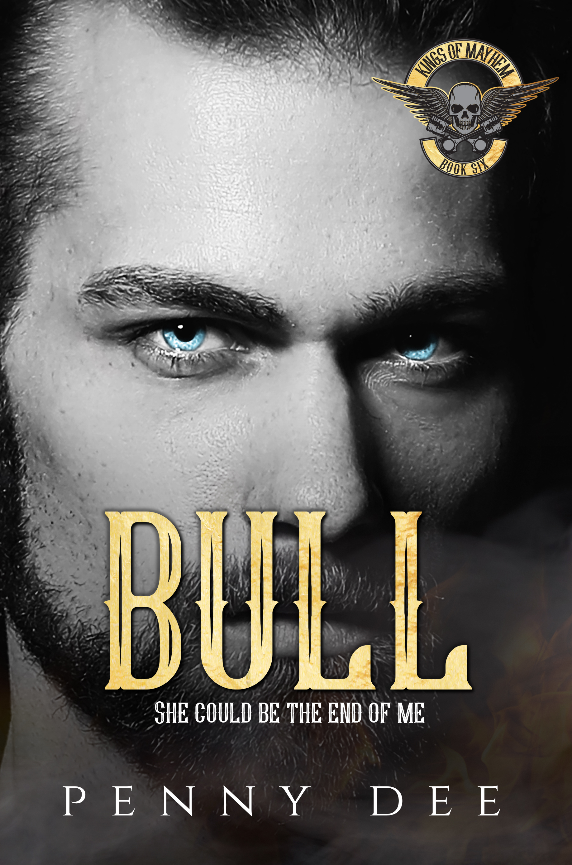 Bull (Kings of Mayhem MC, #6)