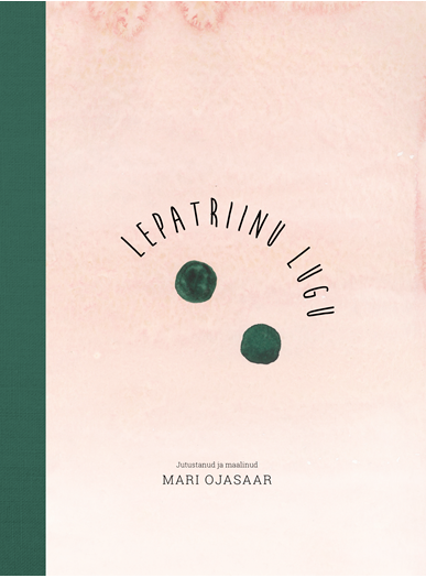 Lepatriinu lugu (Hardcover)