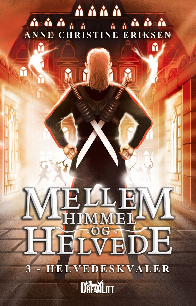 Helvedeskvaler (Mellem Himmel og Helvede, #3)