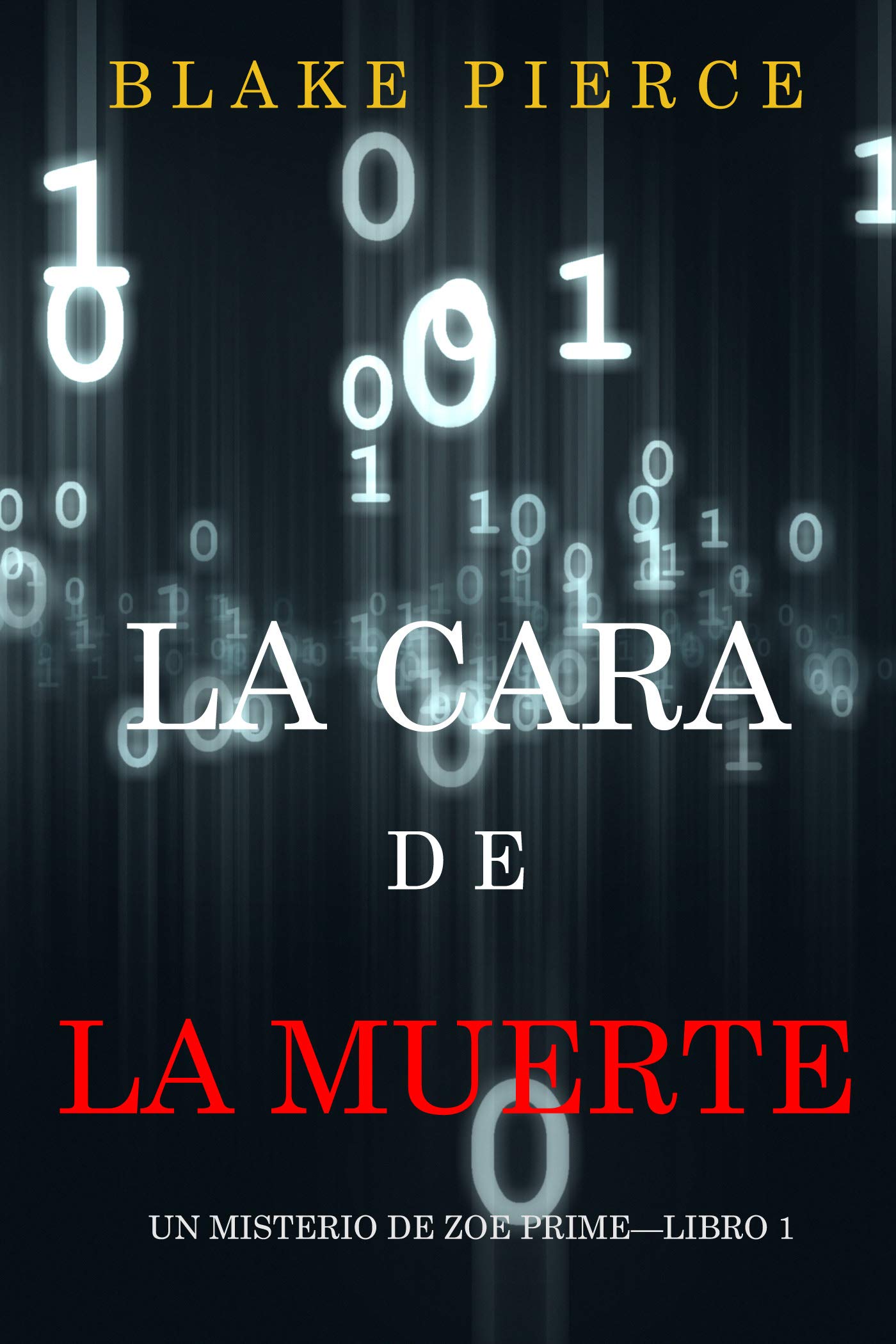 Portada de La cara de la muerte, de Stella Gold