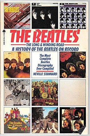 Beatles: The Long and Winding Road : A History of the Beatles on Record