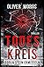 Todeskreis by Oliver Moros