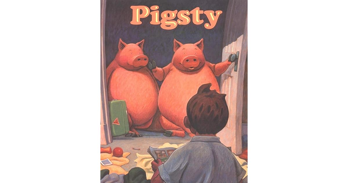 Pigsty Children's classic picture book by Mark Teague