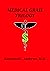 Medical Grail Trilogy by Raymond Andrews